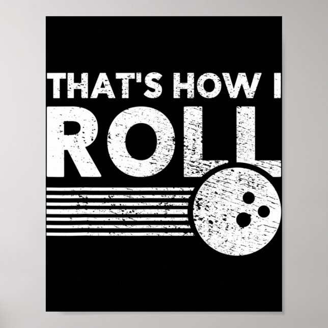 Affiche C'est comme ça que je roule Fun Bowling pour homme (Devant)