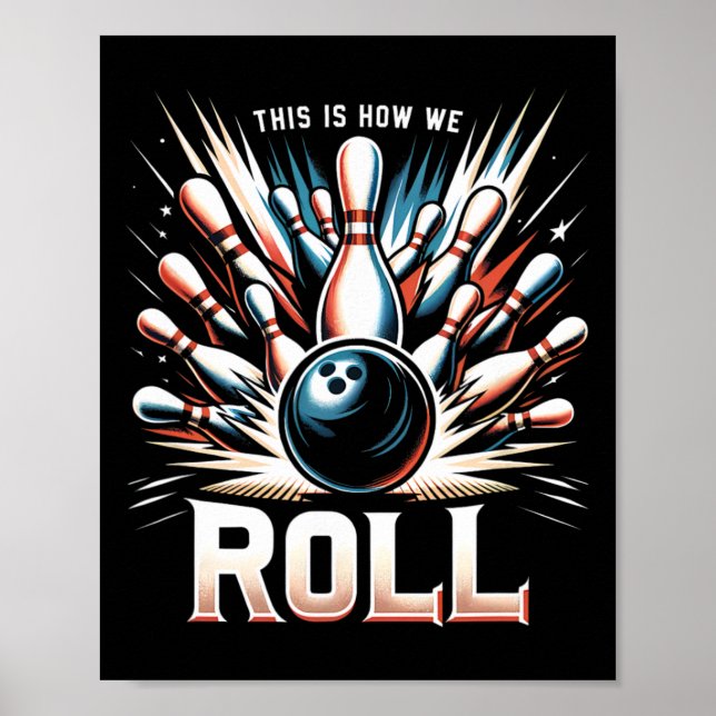 Affiche C'est comme ça qu'on joue au bowling pour un quill (Devant)
