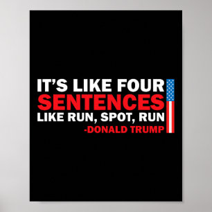 Affiche C'Est Comme Quatre Phrases Comme Run Spot Run Trum