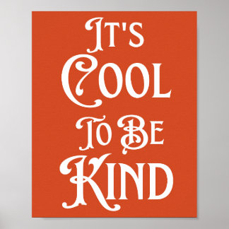 Affiche C'est Cool D'être Gentil Motivation Inspiration 