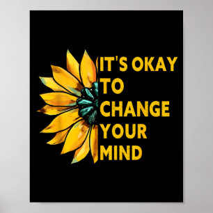 Affiche C'est correct de changer d'avis citation tournesol