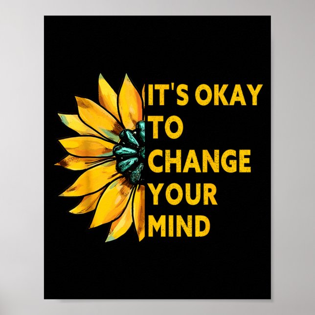 Affiche C'est correct de changer d'avis citation tournesol (Devant)