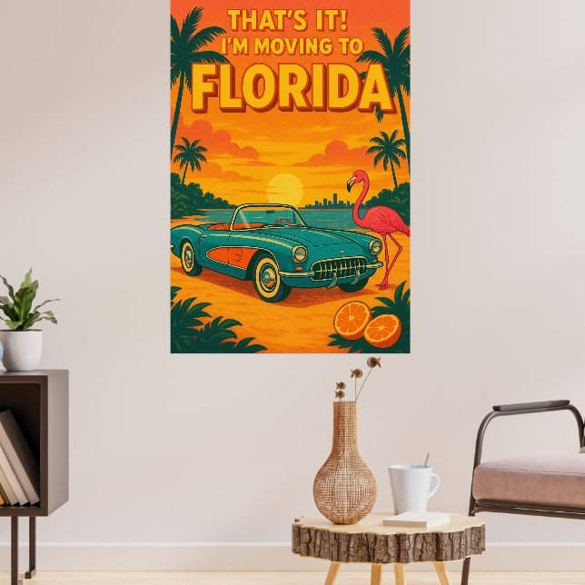 Affiche c'est décidé je déménage en Floride humour de voya (Salon 3)