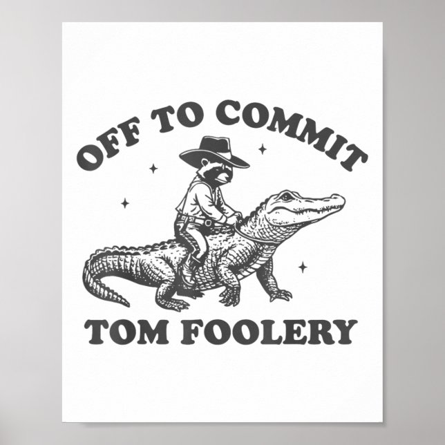 Affiche C'Est Drôle D'Engager Tom Foolery Chaos Cowboy Rac (Devant)
