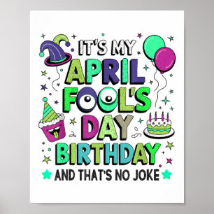 Affiche C'Est Drôle Mon Avril Fools Day Anniversaire, Et C