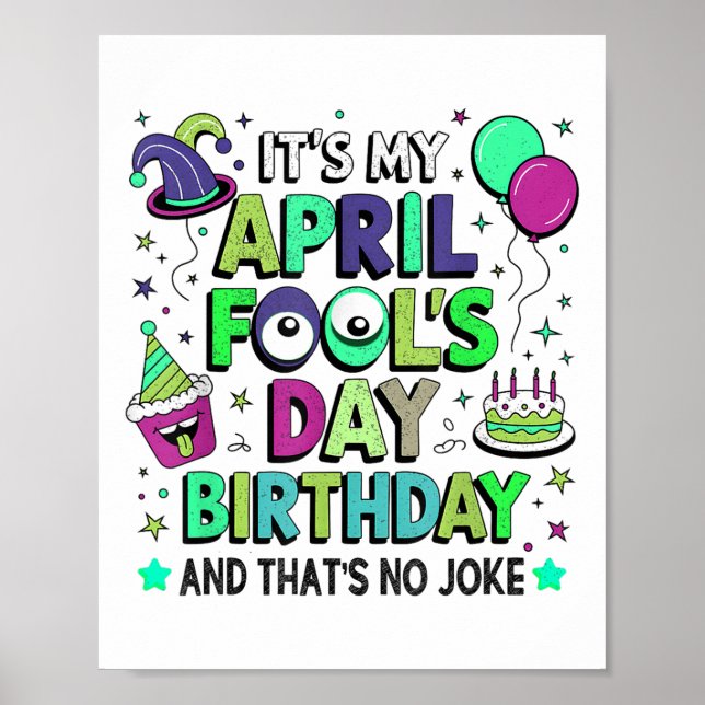Affiche C'Est Drôle Mon Avril Fools Day Anniversaire, Et C (Devant)