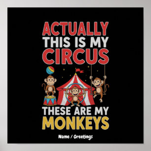Affiche C'est en fait mon cirque Citation drôle de maman