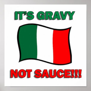 Affiche C'est Gravy pas sauce drôle Italien Italie pizza t