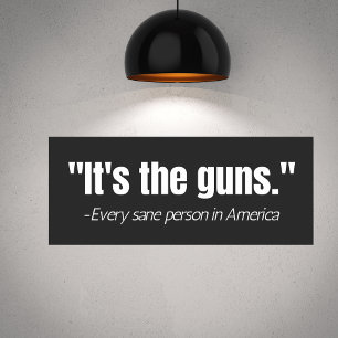 Affiche C'est la citation de Guns Anti-Gun Violence