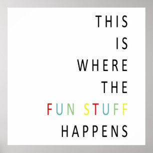 Affiche C'est là que les choses amusantes se passent