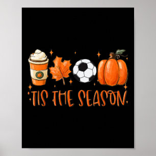Affiche C'Est La Saison Citrouille Leaf Latte Fall Soccer