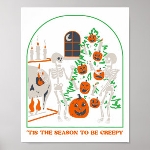 Affiche C'Est La Saison D'Être Déplaisant Skeleton Citroui