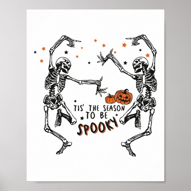 Affiche C'Est La Saison D'Être Éffrayant Danser Skeleton H (Devant)
