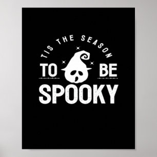 Affiche C'Est La Saison D'Être Éffrayant Halloween Day