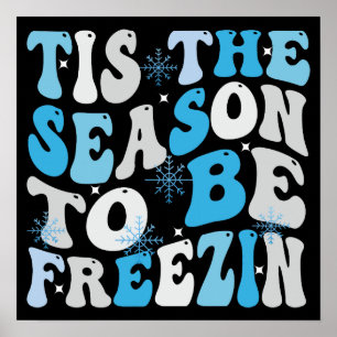 Affiche C'est la saison d'être glacé et cozy en hiver