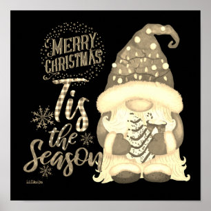Affiche C'EST LA SAISON drôle Noël gnome