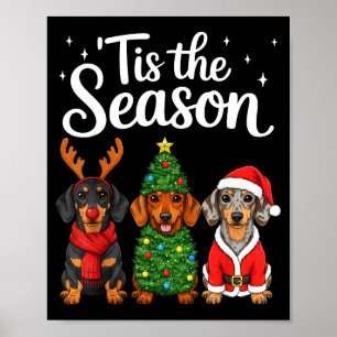 Affiche C'est la saison teckel de Noël Santa Weiner Do