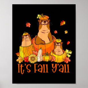 Affiche C'est la tenue Citrouille Automne Y'all Otters pou