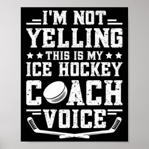 Affiche C'est la voix de mon entraîneur de hockey sur glac