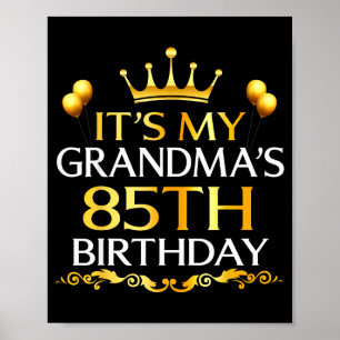Affiche C'est l'anniversaire de ma grand-mère 85 ans Joyeu