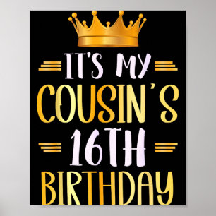 Affiche C'est l'anniversaire de mes 16 ans Cousin Joyeux 1