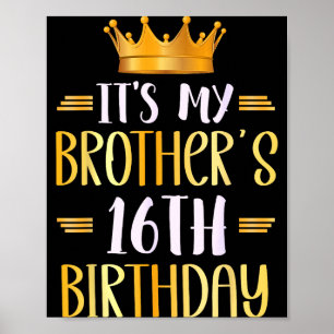 Affiche C'est l'anniversaire des 16 ans de mon frère Joyeu