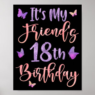 Affiche C'est l'anniversaire des 18 ans de mon amie Papill