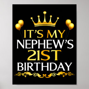 Affiche C'est l'anniversaire des 21 ans de mon neveu Joyeu