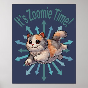 Affiche C'est le chat calico dilué Zoomie Time
