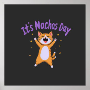 Affiche C'est le jour de Nacho mignonne Humour de chat pou
