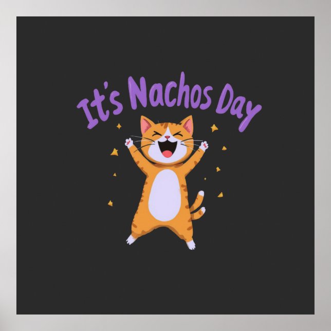Affiche C'est le jour de Nacho mignonne Humour de chat pou (Devant)