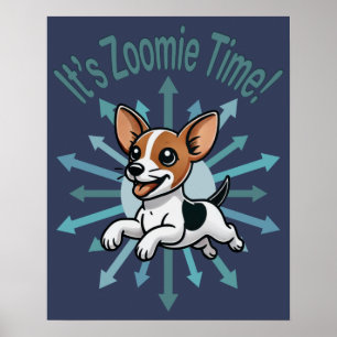Affiche C'est le moment Zoomie du Rat Terrier