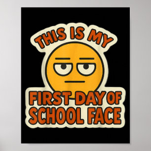 Affiche C'est Le Premier Jour D'école Visage Drôle D'étudi