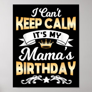 Affiche C'est le T-shirt d'anniversaire de ma maman, je ne