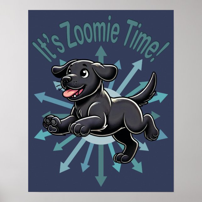 Affiche C'est le temps Zoomie Black Lab (Devant)