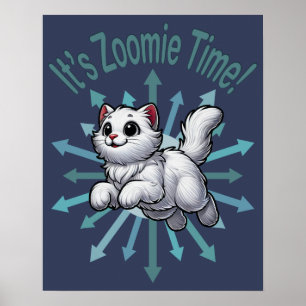 Affiche C'est le temps Zoomie Chat Blanc