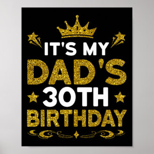 Affiche C'est les 30 ans de mon papa Joyeux Anniversaire 3