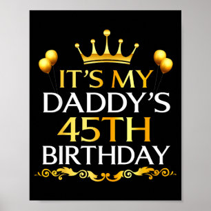 Affiche C'est les 45 ans de mon papa Joyeux Anniversaire 4