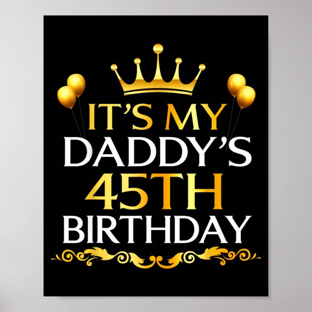 Affiche C'est les 45 ans de mon papa Joyeux Anniversaire 4 (Devant)