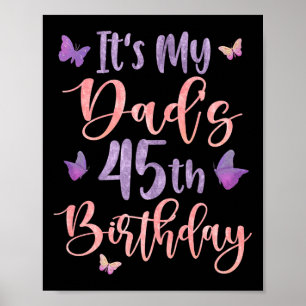Affiche C'est les 45 ans de mon père Papillon Joyeux 45 an