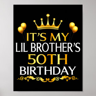 Affiche C'est les 50 ans de mon petit frère Joyeux 50 ans 