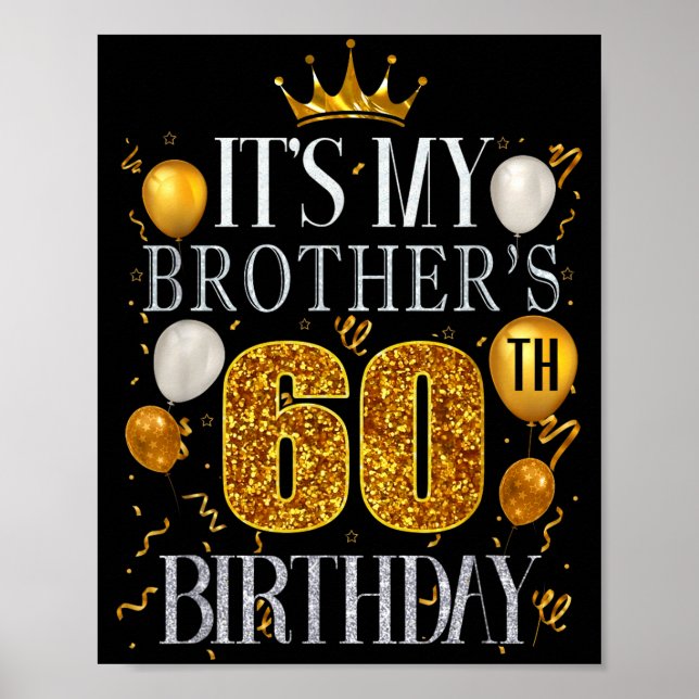 Affiche C'est les 60 ans de mon frère Joyeux Anniversaire  (Devant)