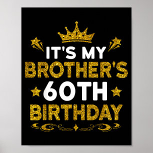 Affiche C'est les 60 ans de mon frère Joyeux Anniversaire