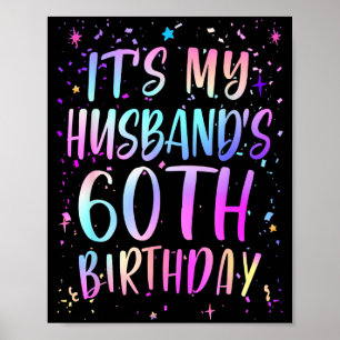 Affiche Cest les 60 Ans de Mon Mari Anniversaire Coloré Jo