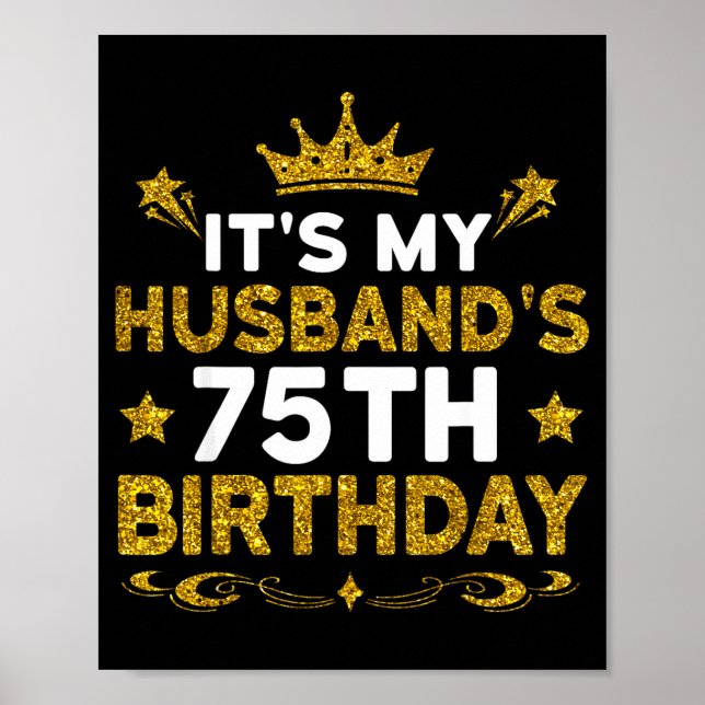 Affiche C'est les 75 ans de mon mari Joyeux Anniversaire 7 (Devant)