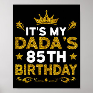 Affiche C'est les 85 ans de mon papa Joyeux Anniversaire 8