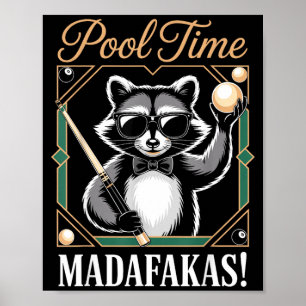 Affiche C'est l'heure de la piscine, espèce de madafakas,