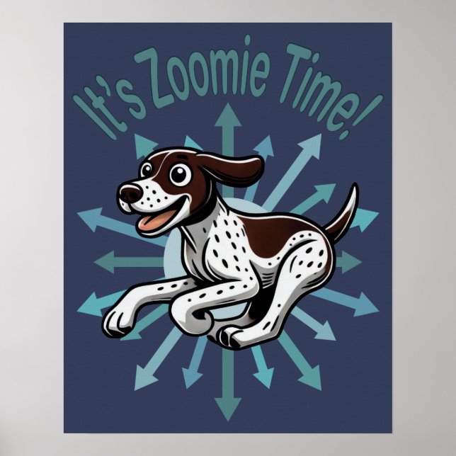 Affiche C'est l'heure de Zoomie Pointer allemand à poil co (Devant)
