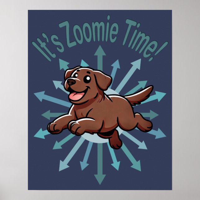 Affiche C'est l'heure de Zoomie Time Chocolate Lab (Devant)