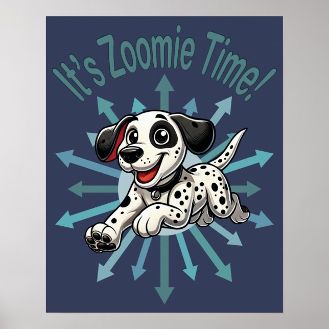 Affiche C'est l'heure des Zoomies Dalmatien (Devant)